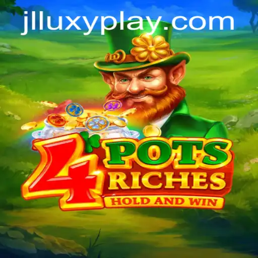 Unveiling 4potsriches: A Luxyplay Sensation in the Gaming World
