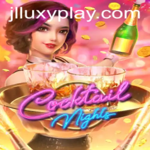 Experience the Excitement of CocktailNights: A Luxyplay Adventure