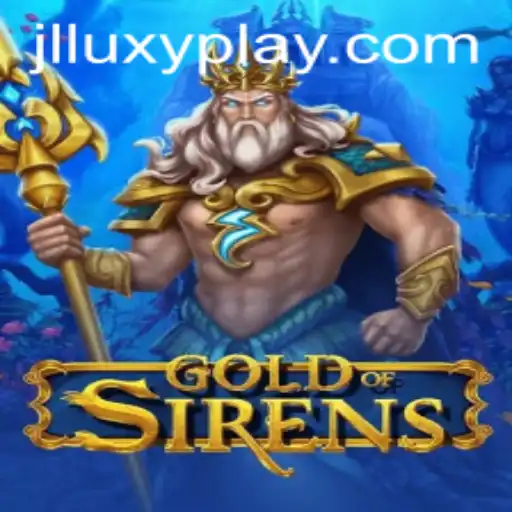 Exploring the Enchanting World of GoldofSirens on LuxyPlay