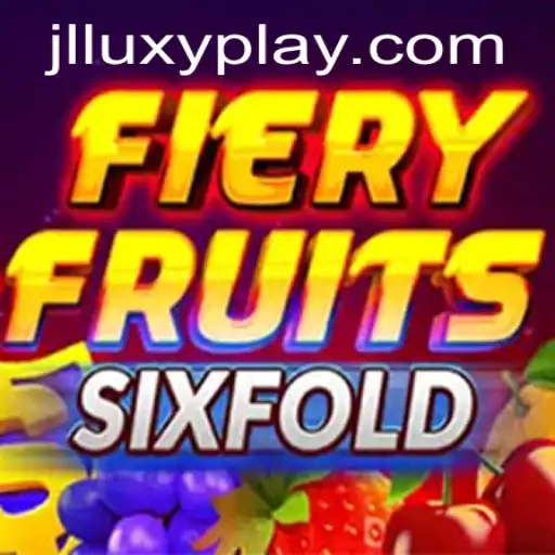 FieryFruitsSixFold: A Thrilling Adventure in the Gaming World