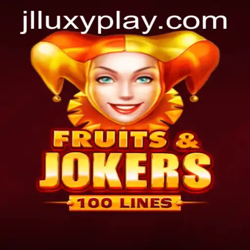Discover the Excitement of FruitsAndJokers100 with Luxyplay