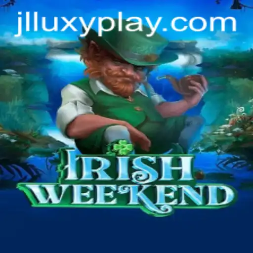 Discover the Thrilling World of IrishWeekend on Luxyplay