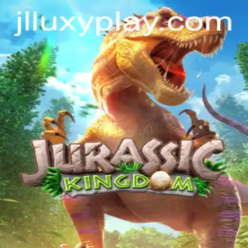 Exploring the Thrilling World of JurassicKingdom on LuxyPlay