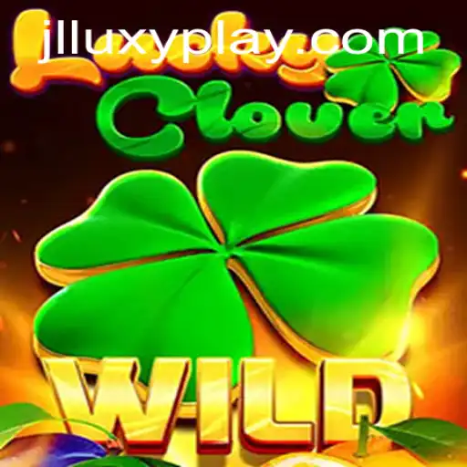 Dive into the World of LuckyClover: An Exciting Game by LuxyPlay